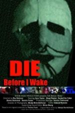 Watch Die Before I Wake zumvo
