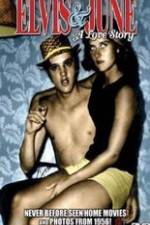 Watch Elvis & June: A Love Story zumvo