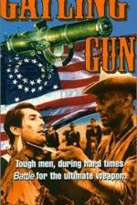 Watch The Gatling Gun zumvo