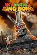 Watch Evil Bong 2: King Bong zumvo