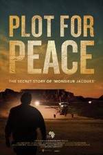 Watch Plot for Peace zumvo