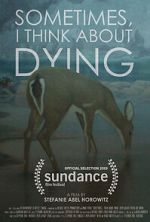 Watch Sometimes, I Think About Dying (Short 2019) zumvo