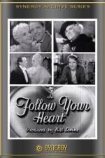 Watch Follow Your Heart zumvo
