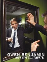 Watch Owen Benjamin: High Five Til It Hurts zumvo