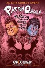 Watch Patton Oswalt: Tragedy Plus Comedy Equals Time zumvo