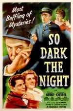 Watch So Dark the Night zumvo