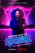 Watch Reggie Watts: Spatial zumvo