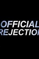 Watch Official Rejection zumvo