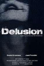 Watch The Delusion zumvo