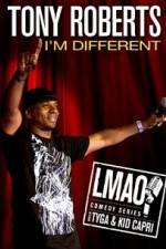 Watch Tony Roberts Im Different zumvo