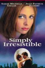 Watch Simply Irresistible zumvo