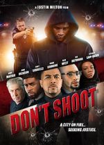 Watch Don\'t Shoot zumvo
