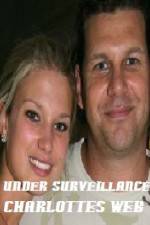Watch Under Surveillance Charlottes Web zumvo