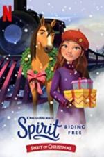 Watch Spirit Riding Free: Spirit of Christmas zumvo