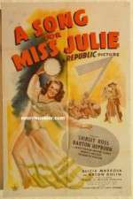 Watch A Song for Miss Julie zumvo