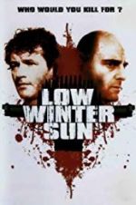 Watch Low Winter Sun zumvo