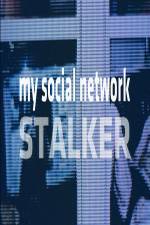 Watch My Social Network Stalker zumvo