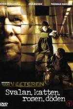 Watch Svalan, katten, rosen, dden zumvo