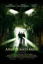 Watch Abandoned Mine zumvo