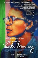 Watch My Name Is Pauli Murray zumvo