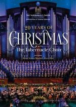 Watch 20 Years of Christmas with the Tabernacle Choir (TV Special 2021) zumvo