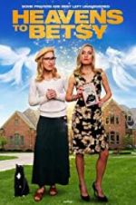 Watch Heavens to Betsy zumvo