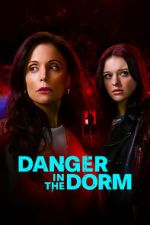 Watch Danger in the Dorm zumvo