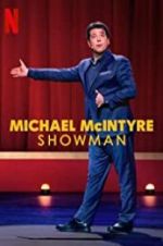 Watch Michael McIntyre: Showman zumvo