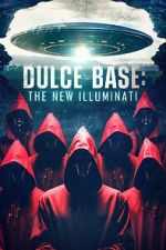 Watch Dulce Base: The New Illuminati zumvo