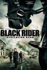 Watch The Black Rider: Revelation Road zumvo