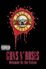 Watch Guns N' Roses Welcome to the Videos zumvo