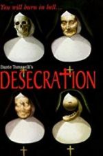 Watch Desecration zumvo