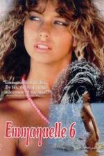 Watch Emmanuelle 6 zumvo