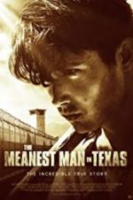 Watch The Meanest Man in Texas zumvo
