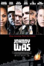 Watch Johnny Was zumvo