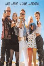Watch The Cop the Priest Their Chicks and a Rockstar zumvo
