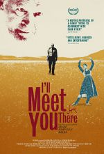 Watch I\'ll Meet You There zumvo
