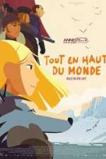 Watch Long Way North zumvo