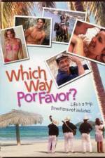 Watch Which Way Por Favor zumvo