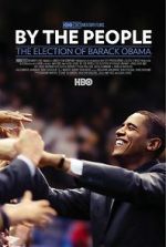 Watch By the People: The Election of Barack Obama zumvo