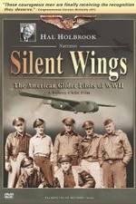 Watch Silent Wings: The American Glider Pilots of World War II zumvo