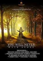 Watch You Will Never Walk Alone zumvo