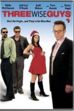 Watch Three Wise Guys zumvo