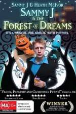 Watch Sammy J Forest Of Dreams zumvo