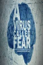 Watch A Virus Called Fear zumvo