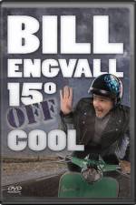 Watch Bill Engvall 15 Degrees Off Cool zumvo