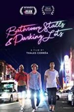 Watch Bathroom Stalls & Parking Lots zumvo
