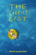 Watch The F**k-It List Afdah