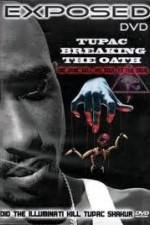 Watch Exposed: Tupac Breaking The Oath zumvo