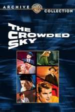 Watch The Crowded Sky zumvo